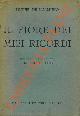  DE UNAMUNO Miguel -, Il fiore dei miei ricordi.