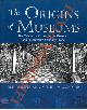  (IMPEY Oliver - MacGREGOR Arthur) -, The Origins Of Museums. The Cabinet Of Curiosities In Sixteenth And Seventeenth Century Europe.