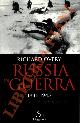  OVERY Richard -, Russia in guerra. 1941-1945.
