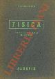  SILVA Pietro -, Fisica per gli studi tecnici commerciali.