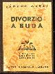  MARAI Sandor -, Divorzio a Buda.