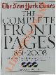  (KELLER Bill) -, The New York Times. The complete front pages 1851-2008.