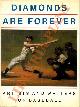  (GORDON Peter H. - WALLER Sydney - WEINMAN Paul) -, Diamonds are forever. Artists and Writers on Baseball.