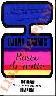  BARNES Djuna -, Bosco di notte.