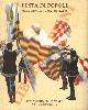  RAINERO E. - SCHULTZ P. -, Festa di popoli. Mille anni di tornei in Italia. Italy's Thousand Years of Tournaments.