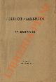  -, Zambonini Ferruccio. In memoriam. Scritti di G. SERA, A. LACROIX, A. POCHETTINO, G. R. LEVI, G. DEL VECCHIO, ecc.