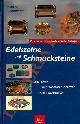  SCHUMANN Walter -, Edelsteine und Schmucksteine. Alle Arten und Varietaten der Welt. 1600 Einzelstucke.