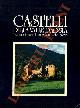  MELLANO A. -, Testimonianze di un passato che rivive. Aosta e i suoi monumenti: Castelli della valle d'Aosta.