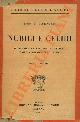  GARNIER Pierre -, Nubili e celibi. Inconvenienti e pericoli del celibato e guida igienica per i celibi.