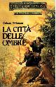 AWLINSON Richard -, La città delle ombre.