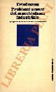  FRIEDMANN Georges -, Problemi umani del macchinismo industriale. Il progresso tecnico e l'uomo contemporaneo.