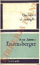  ENZENSBERGER Hans Magnus -, Questioni di dettaglio.