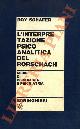  SCHAFER Roy -, L'interpretazione psicoanalitica del Rorschach. Teoria e applicazione.