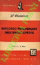  D'ALEMBERT Jean -, Discorso preliminare dell'Enciclopedia.