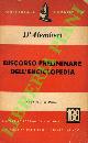  D'ALEMBERT Jean -, Discorso preliminare dell'Enciclopedia.