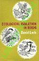  LACK David -, Ecological Isolation in Birds.