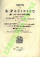  MELCHIORRI Stanislao -, Vita di S. Pacifico di San Severino sacerdote professo del Sacro Istittuto de' PP. MM. Osserv. Riformati di S. Francesco descritta per la solennità della di lui canonizzazione dal P. Stanislao Melchiorri minore osservante.