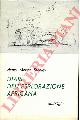  MORTON STANLEY Henry -, Diari dell'esplorazione africana pubblicati per la prima volta dai manoscritti originali.