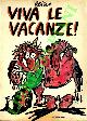  REISER -, Viva le vacanze!