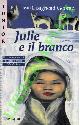  CRAIGHEAD GEORGE Jean -, Julie e il branco.