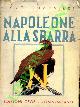  GUARNIERI Lyno -, Napoleone alla sbarra.