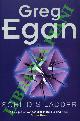  EGAN Greg -, Schild's Ladder.