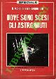  -, Il mare della Tranquillità. Dove sono scesi gli astronauti.