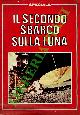  -, Il secondo sbarco sulla Luna.