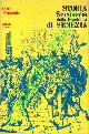  PESAVENTO Gino -, Storia semiseria della Repubblica di Venezia.