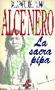  Alce Nero -, La sacra pipa.