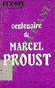 (ABRAHAM Pierre) -, Europe. Revue Mensuelle. Centenaire de Marcel Proust.