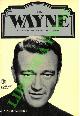  BARBOUR Alan G. -, John Wayne.