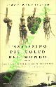  WINCHESTER Simon -, L'assassino più colto del mondo. Una storia di follia e amore per i libri nell'Inghilterra vittoriana.