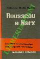  DELLA VOLPE Galvano -, Rousseau e Marx e altri saggi di critica materialista.