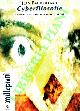  (BAUDRILLARD Jean) -, Cyberfilosofie. Fantascienza, antropologia e nuove tecnologie.