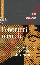 CRANE Tim -, Fenomeni mentali. Un'introduzione alla filosofia della mente.