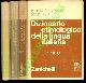  CORTELAZZO Manlio - ZOLLI Paolo -, Dizionario etimologico della lingua italiana.