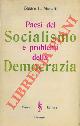  MUSATTI Cesare L. -, Paesi del socialismo e problemi della democrazia.