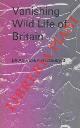  VESEY-FITZGERALD Brian -, Vanishing wild life of Britain.
