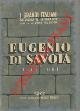  JORI Ilio -, Eugenio di Savoia.
