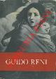  (CAVALLI Gian Carlo et AA.) -, Mostra di Guido Reni. Catalogo critico. I settembre - 31 ottobre 1954. Bologna - Palazzo dell'Archiginnasio.