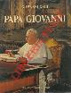  GIOVANNI XXIII -, Papa Giovanni.