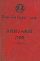  BERTARELLI Luigi Vittorio - OLIVIERI Guido -, Guida-itinerario dell'Italia e di parte dei Paesi Limitrofi. Parte III. Annuario 1900.