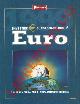  -, 1999 investire e guadagnare con l'euro. La prima guida per il risparmiatore europeo.