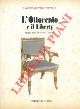  (CHIESA G.) -, L' arredamento in Italia. L' Ottocento e il Liberty. Mobili, arti decorative, costume.