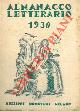  Bompiani -, Almanacco letterario 1930.