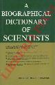  (WILLIAMS Trevor I.) -, A biographical dictionary of scientists.