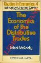  MCANALLY Patrick -, The economics of the distributive trades.