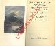  (CARR Herrbert R.C. - LISTER George A.) -, The mountains of Snowdonia in history, the sciences, literature and sport.