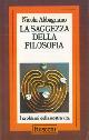  ABBAGNANO Nicola -, La saggezza della filosofia. I problemi della nostra vita.